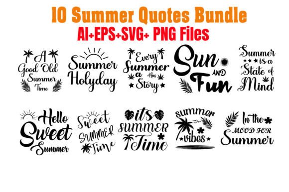 Summer Quotes Creative 10 Bundle: Graphics & T-Shirt Designs