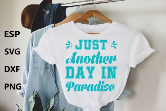 Summer T-shirt Design Graphics: Just Another Day Review