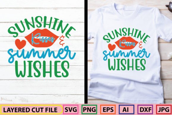 Sunshine Kisses Summer Wishes SVG for T-Shirt Graphics