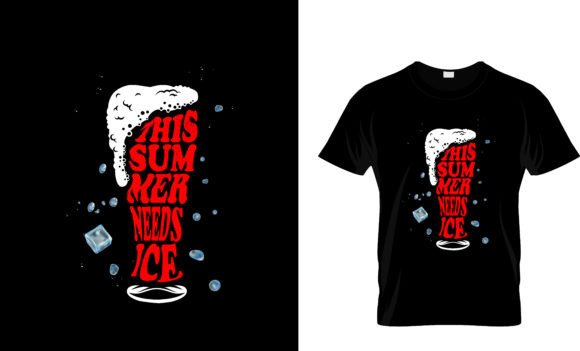 This Summer Needs Ice Graphics & T-Shirt Designs